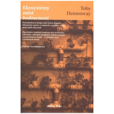 Hemenway, T.: Ekosystémy měst budoucnosti