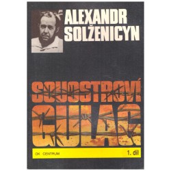 Solženicyn, A.: Souostroví Gulag I.-III.