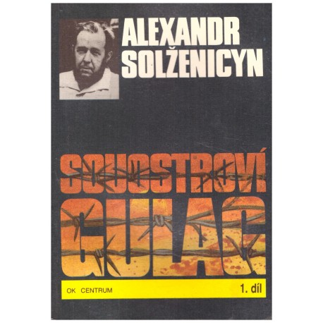 Solženicyn, A.: Souostroví Gulag I.-III.