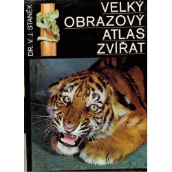 Staněk, V. J.: Velký obrazový atlas zvířat
