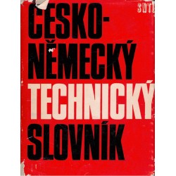 Česko-německý technický slovník. Německo-český technický slovník. I, II