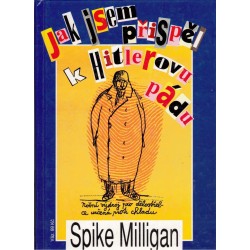 Miligan, S.: Já proti Rommelovi. Jak jsem přispěl k Hitlerovu pádu