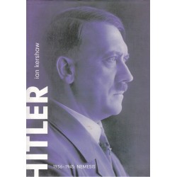 Kershaw, I.: Hitler. 1936-1945: Nemesis