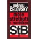 Čelovský, B.: Moje střetnutí s rozvědkou StB
