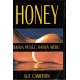Cameron, S.: Honey. Barva peněz, barva medu