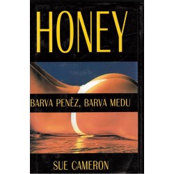 Cameron, S.: Honey. Barva peněz, barva medu