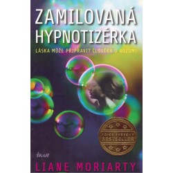 Moriarty, L.: Zamilovaná hypnotizérka