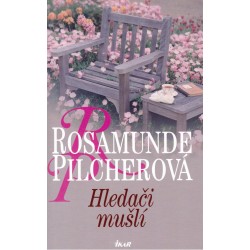 Pilcherová, R.: Hledači mušlí
