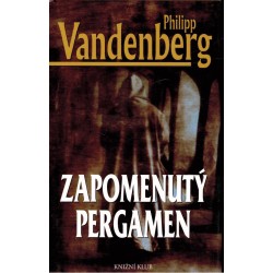 Vandenberg, P.: Zapomenutý pergamen