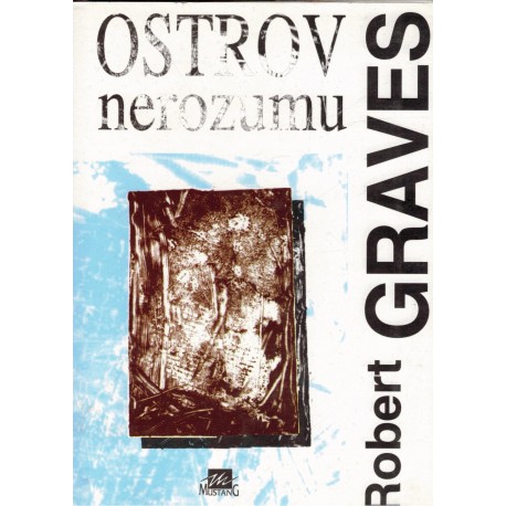 Graves, R.: Ostrov nerozumu