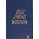Dílo Jiřího Wolkra I-III
