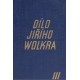 Dílo Jiřího Wolkra I-III