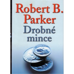 Parker, R. B.: Drobné mince