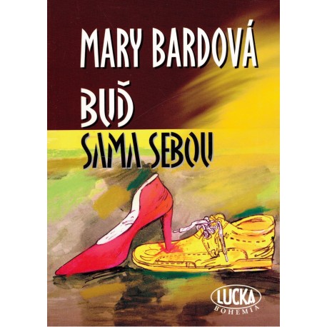 Bardová, M.: Buď sama sebou