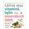 Léčivá moc vitaminů, bylin a minerálních látek