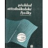 Svoboda, E. a kol.: Přehled středoškolské fyziky