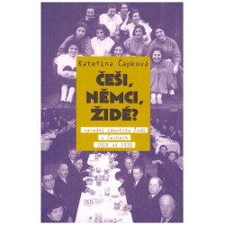Čapková, K.: Češi, Němci, Židé?