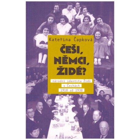 Čapková, K.: Češi, Němci, Židé?