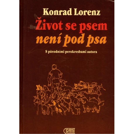 Lorenz, K.: Život se psem není pod psa
