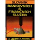 Rosenberg, J. M.: Slovník bankovních & finančních služeb I-IV