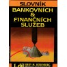 Rosenberg, J. M.: Slovník bankovních & finančních služeb I-IV