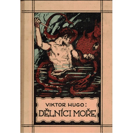 Hugo, V.: Dělníci moře