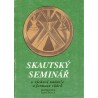 Skautský seminář o výchově mládeže a formace vůdců
