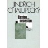Chalupecký, J.: Cestou necestou