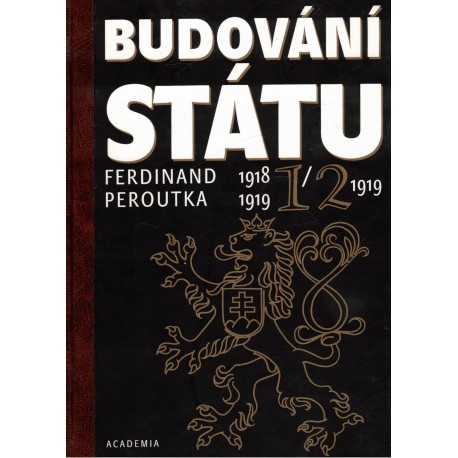 Peroutka, F.: Budování státu I-II, III-IV