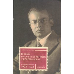 Havránková, M.: Pražský lingvistický kroužek v korespondenci. Korespondence z let 1923-1970