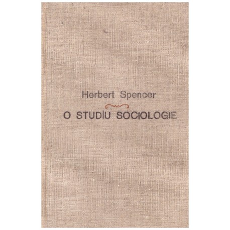 Spencer, H.: O studiu sociologie