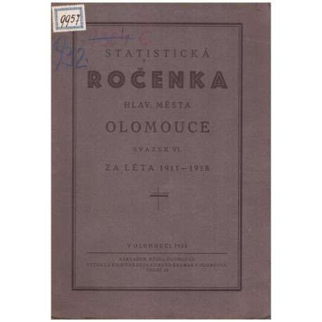 Statistická ročenka hl. města Olomouce za léta 1911-1918, sv. VI.