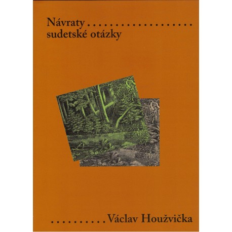 Houžvička, V.: Návraty sudetské otázky