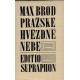 Brod, M.: Pražské hvězdné nebe
