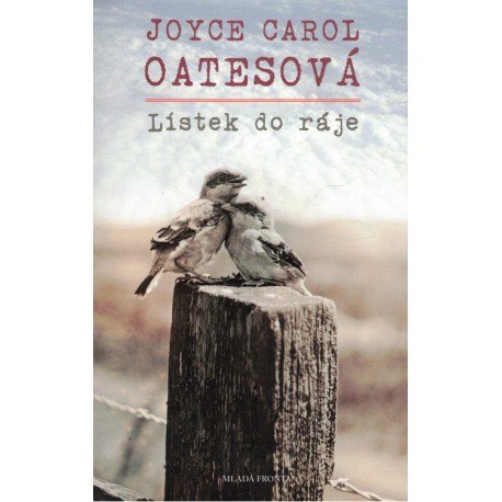 Oatesová, J. C.: Lístek do ráje