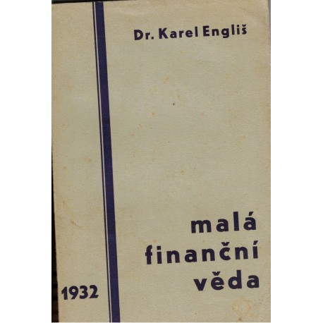 Engliš, K.: Malá finanční věda