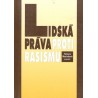 Kol.: Lidská práva proti rasismu 