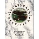 Chvatík, K.: Strukturální estetika