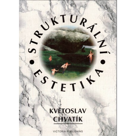 Chvatík, K.: Strukturální estetika