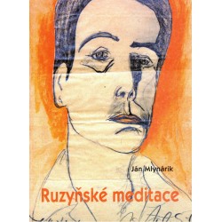 Mlynárik, J.: Ruzyňské meditace