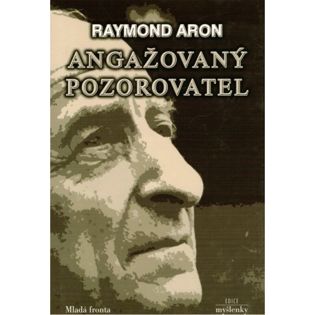 Aron, R.: Angažovaný pozorovatel