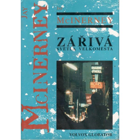 McInerney, J.: Zářivá světla velkoměsta