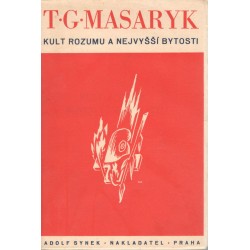 Masaryk Garrrigue, T.: Kult rozumu a nejvyšší bytosti