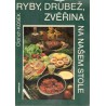 Kosek, O.: Ryby, drůbež, zvěřina na našem stole