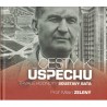 Zelený, M.: Cesty k úspěchu - trvalé hodnoty soustavy Baťa