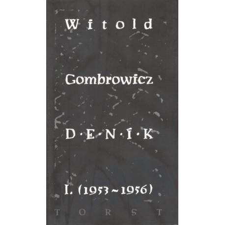 Gombrowicz, W.: Deník I. (1953-1956)