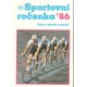 Kol.: Sportovní ročenka 1986