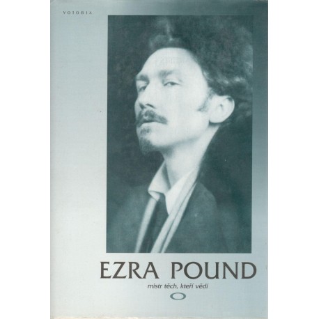 Pound, E.: Mistr těch, kteří vědí