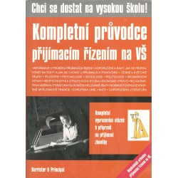 Kol.: Kompletní průvodce přijímacím řízením na VŠ