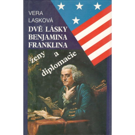 Lasková, V.: Dvě lásky Benjamina Franklina